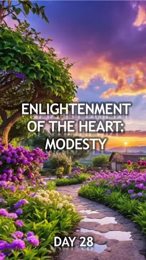 Enlightenment of the Heart: Modesty